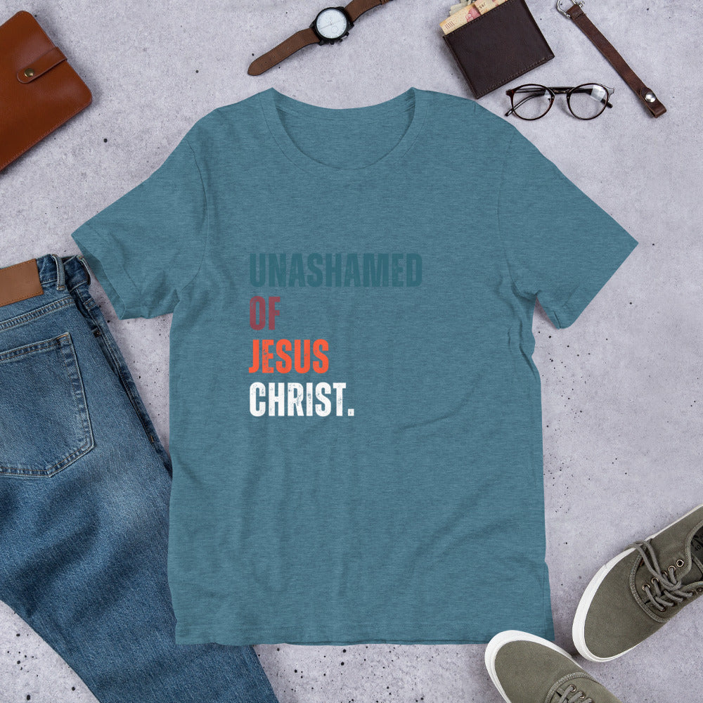 Unashamed of Jesus Christ. Colored Text. Unisex t-shirt