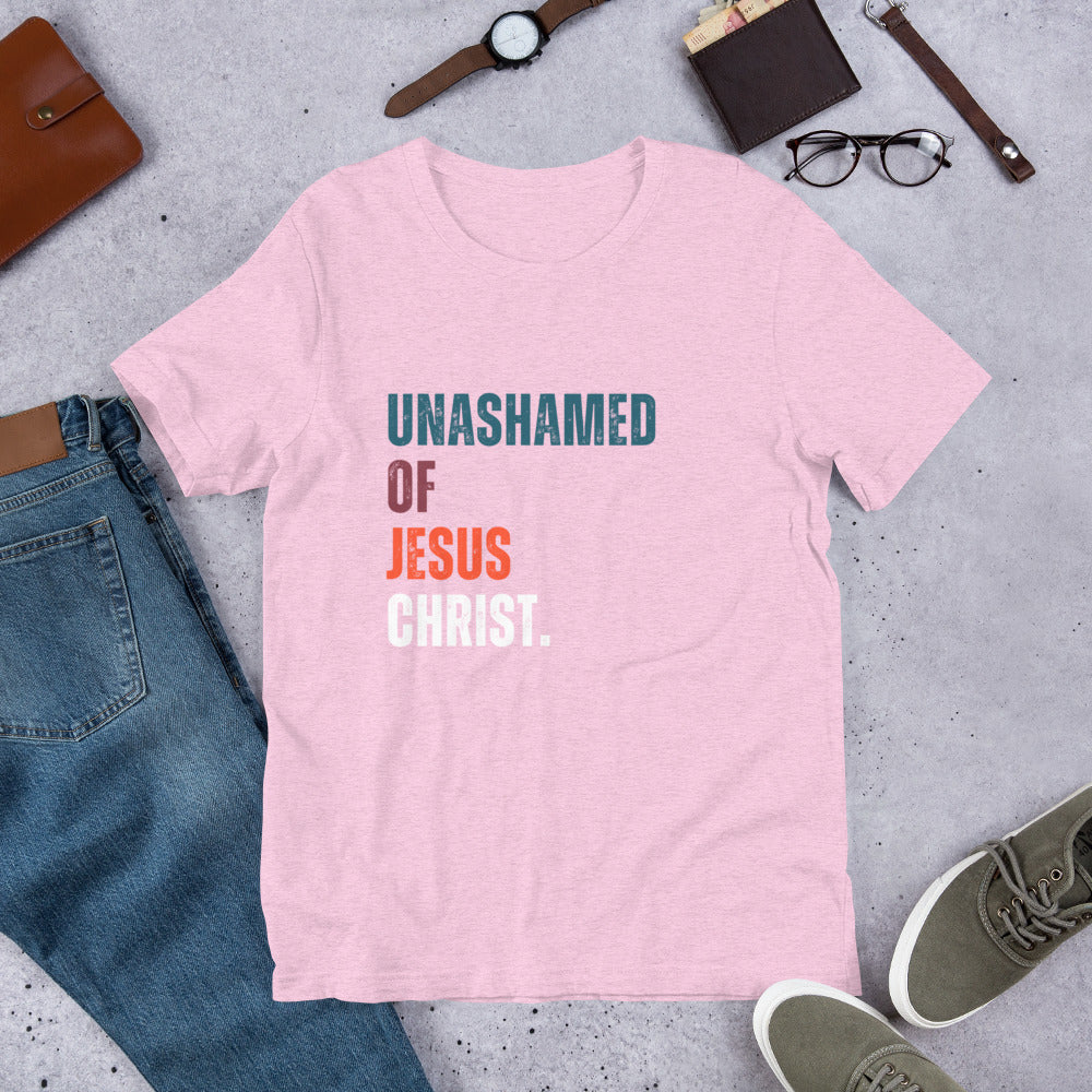 Unashamed of Jesus Christ. Colored Text. Unisex t-shirt