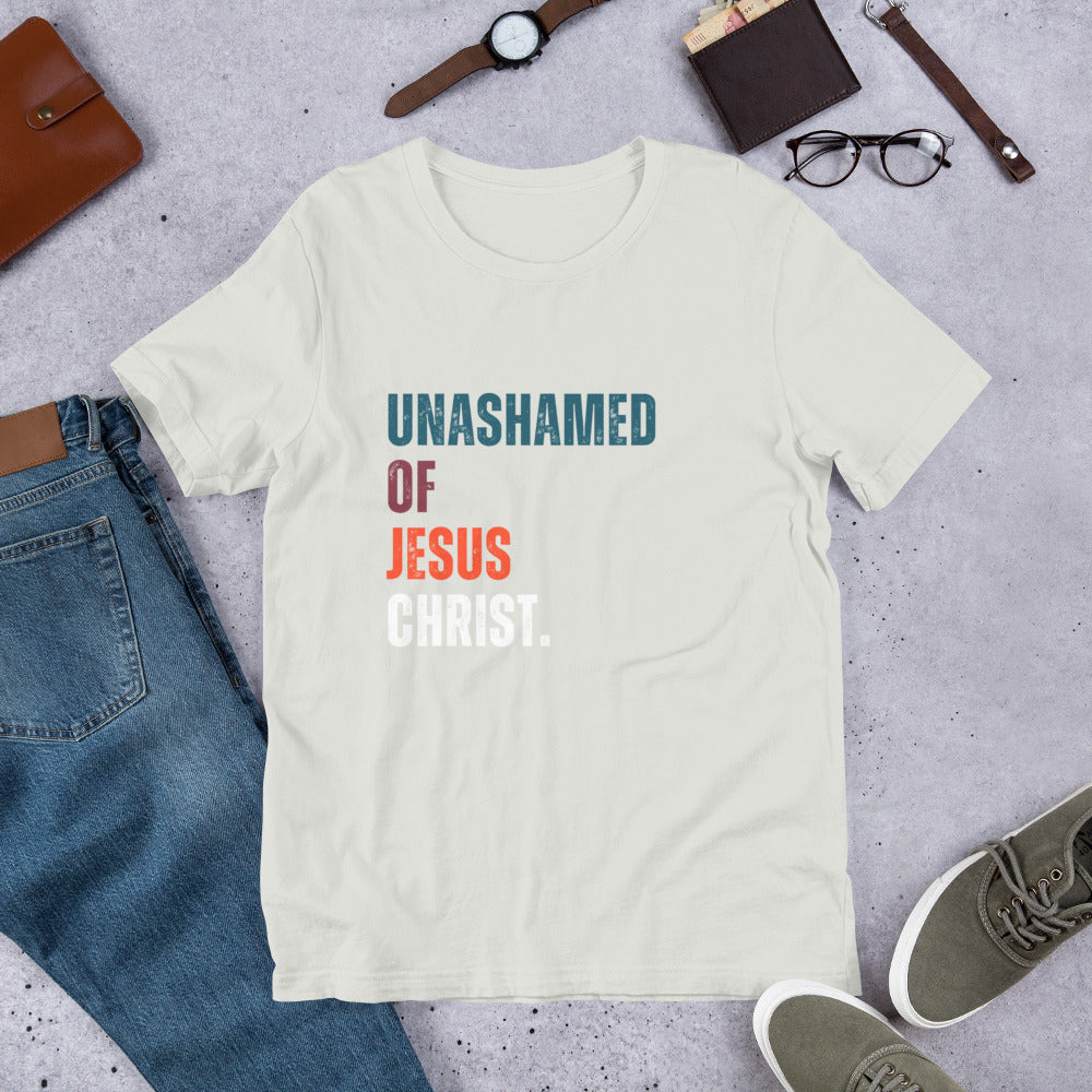 Unashamed of Jesus Christ. Colored Text. Unisex t-shirt