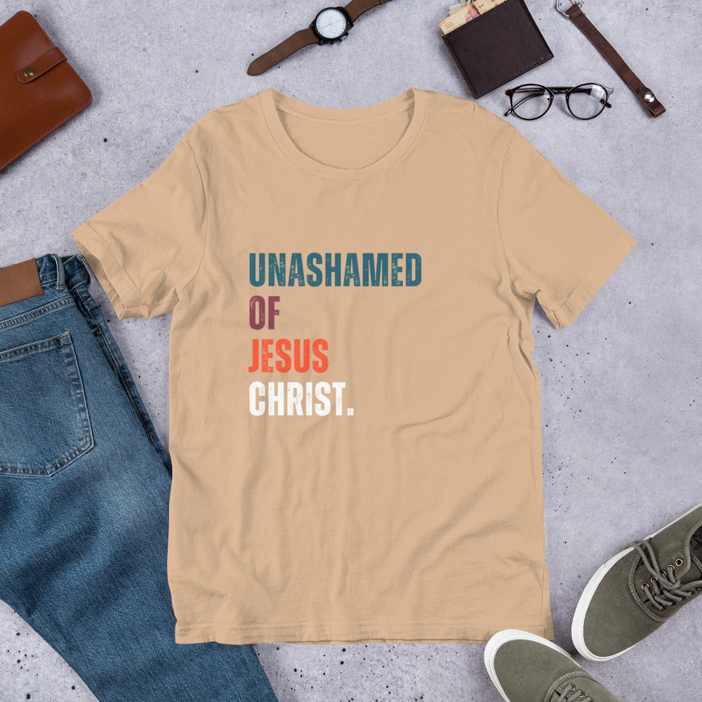 Unashamed of Jesus Christ. Colored Text. Unisex t-shirt