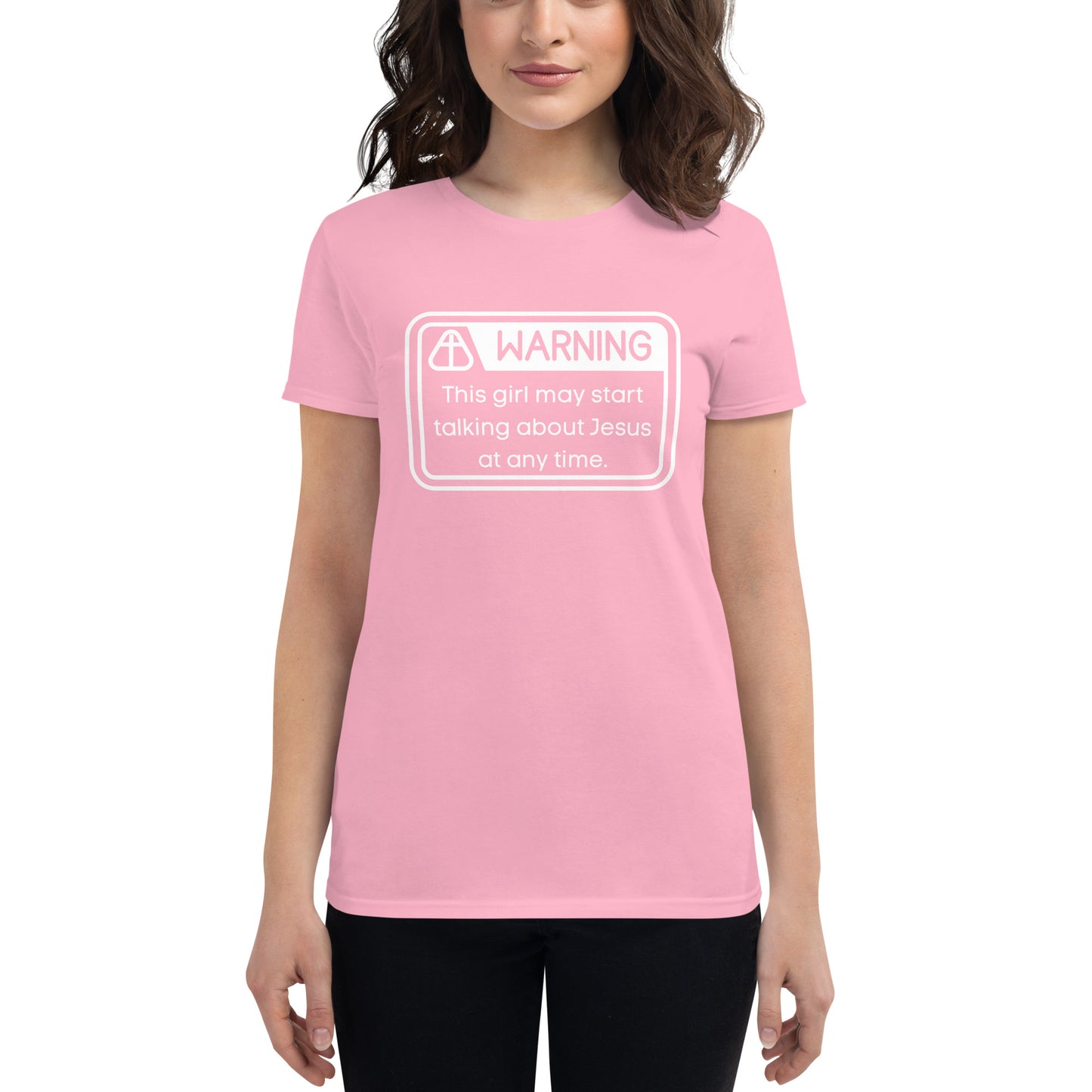 Women's short sleeve t-shirt. Warning... May Talk About Jesus.
