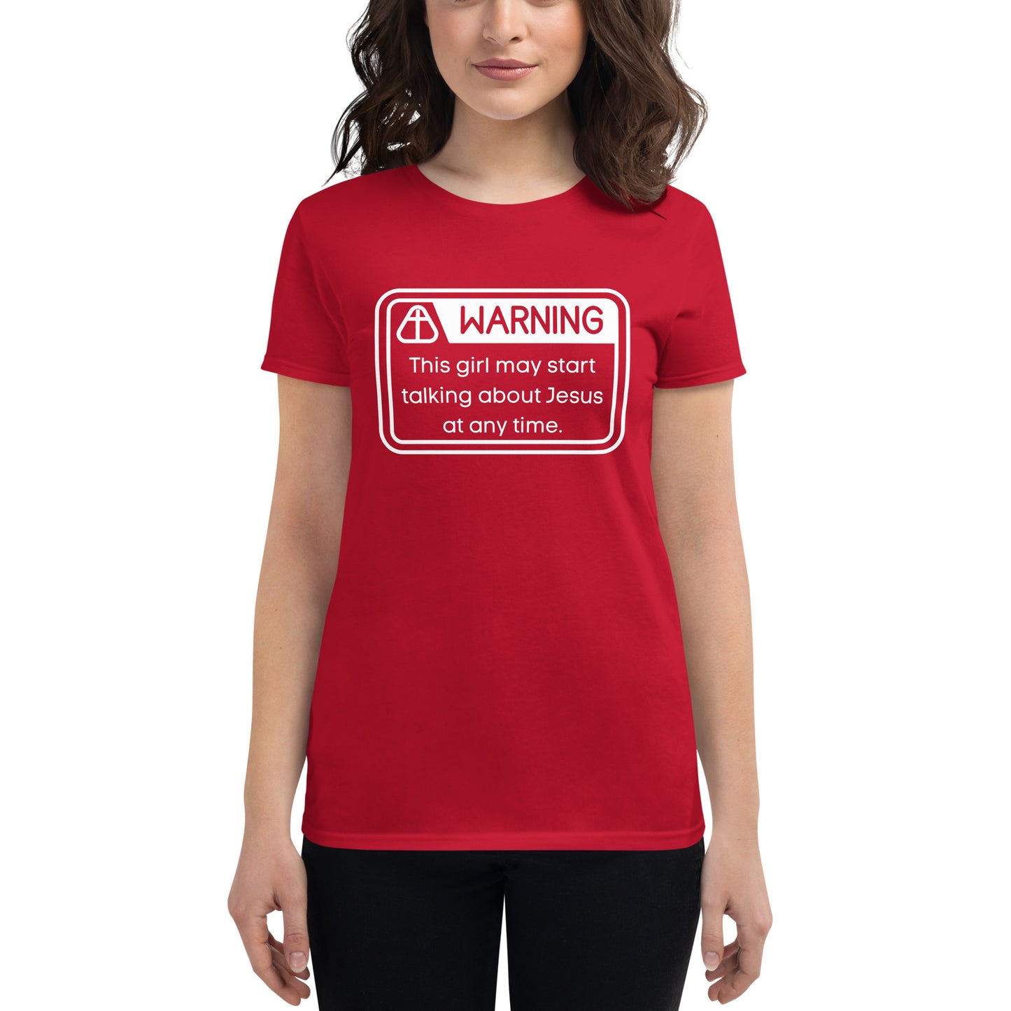 Women's short sleeve t-shirt. Warning... May Talk About Jesus.